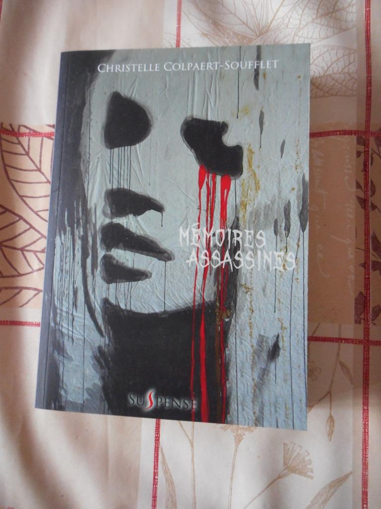 Mémoires assassines de Christelle Colpaert-Soufflet, Enlèvement ou Envoi, Neuf