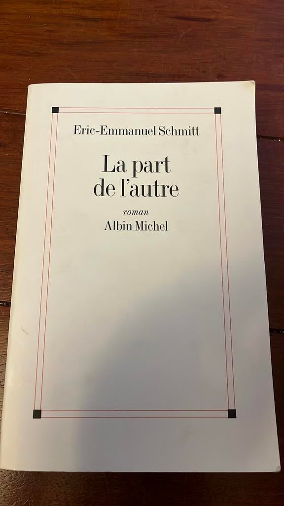 Eric-Emmanuel Schmitt - La part de l’autre, Livres, Enlèvement, Utilisé, Belgique