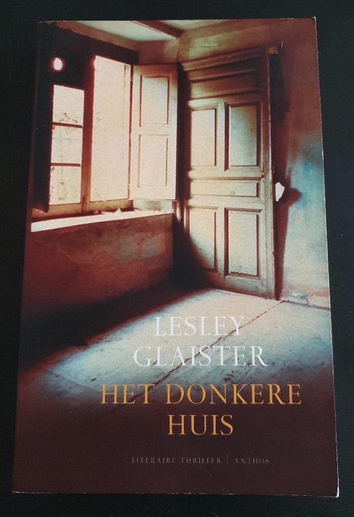 Thriller van Lesley Glaister: Het donkere huis, Ophalen of Verzenden, Gelezen, Lesley Glaister
