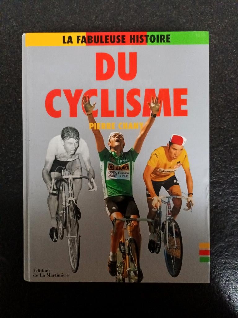 La Fabuleuse Histoire du Cyclisme, Verzenden, Pierre Chany, Lopen en Fietsen, Zo goed als nieuw