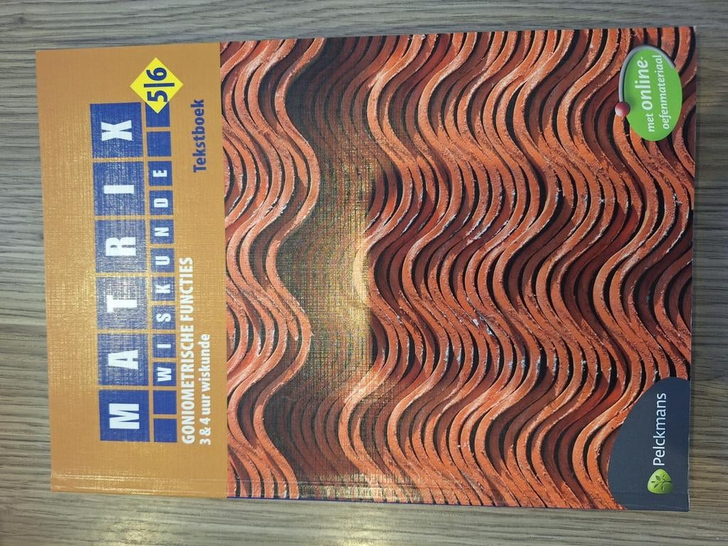 MATRIX WISKUNDE GONIOMETRISCHE FUNCTIES 3&4 5/6 TEKSTBOEK, Enlèvement, Comme neuf, Néerlandais
