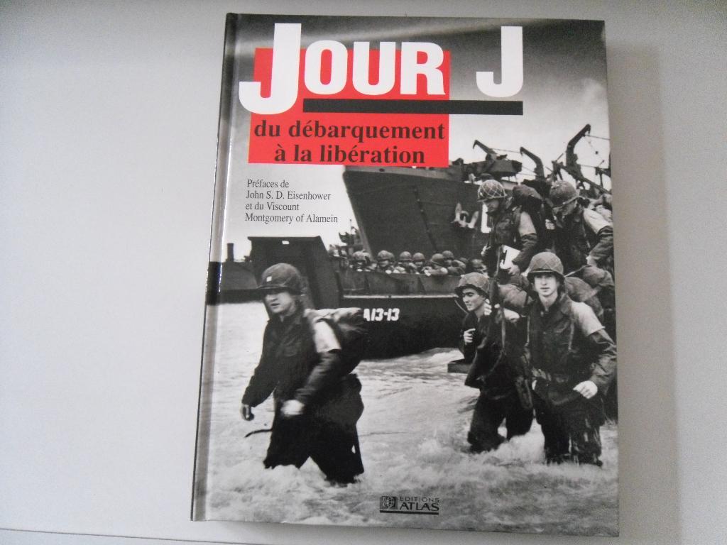 Jour-J - Du Débarquement à la Libération, Livres, Enlèvement ou Envoi, Stephen Badsey, Général, Deuxième Guerre mondiale