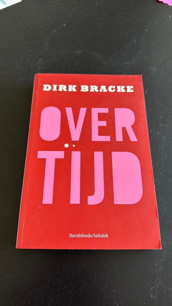 Over tijd dirk bracke, Ophalen, Zo goed als nieuw