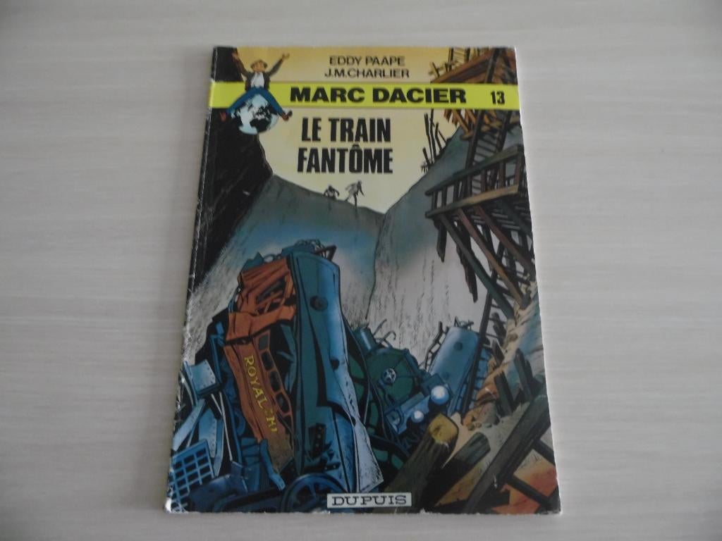 LE TRAIN FANTÔME    MARC DACIER   VERSION ORIGINALE, Livres, Enlèvement ou Envoi, Une BD, Comme neuf, Eddy PAAPE  J. M. Charlier