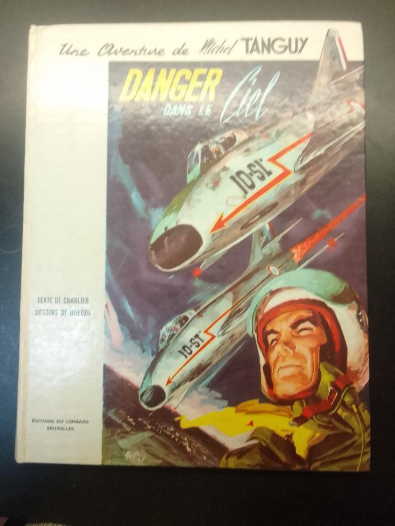 Tanguy & Laverdure 3 Danger dans le Ciel  1967 2e trim, Livres, BD, Enlèvement ou Envoi, Utilisé