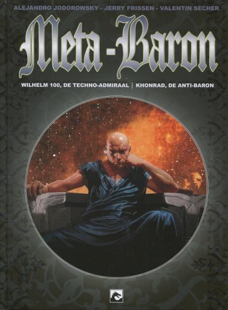 Meta-baron integraal Wilhelm 100 + Khonrad (Sécher/Frissen), Ophalen of Verzenden, Zo goed als nieuw