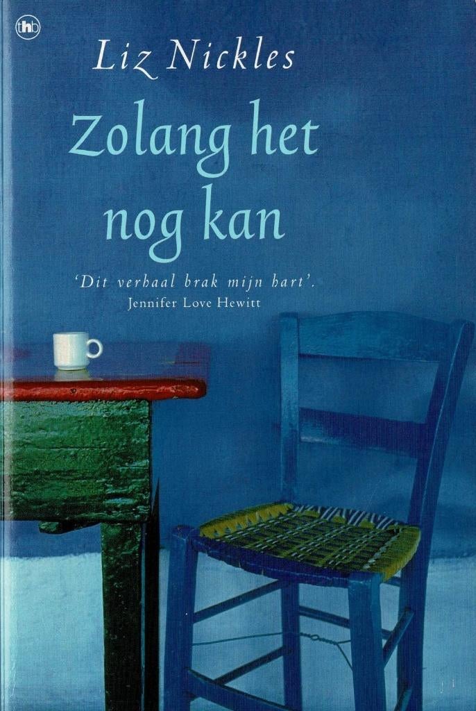 Zolang het nog kan – Liz Nickles 2001, Ophalen of Verzenden, Zo goed als nieuw