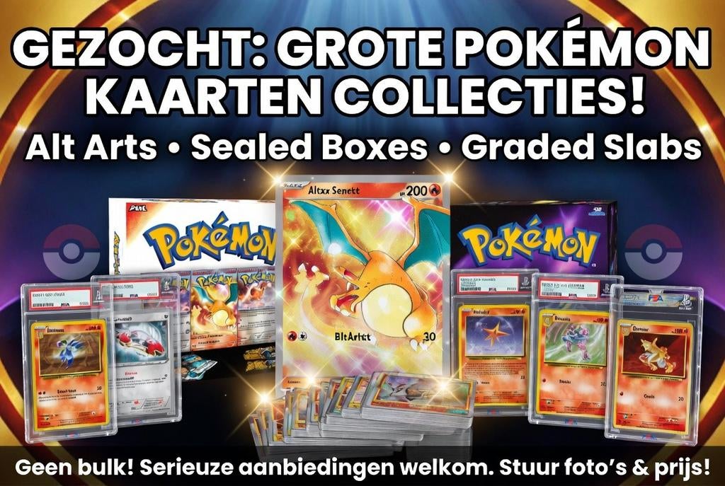 GEZOCHT: GROTE Pokemon collecties, Ophalen