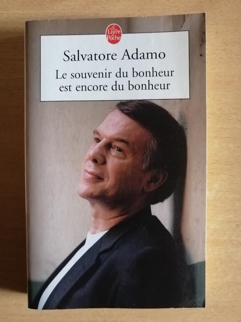 Le souvenir du bonheur est encore du bonheur de S. Adamo, Boeken, Romans, Ophalen of Verzenden