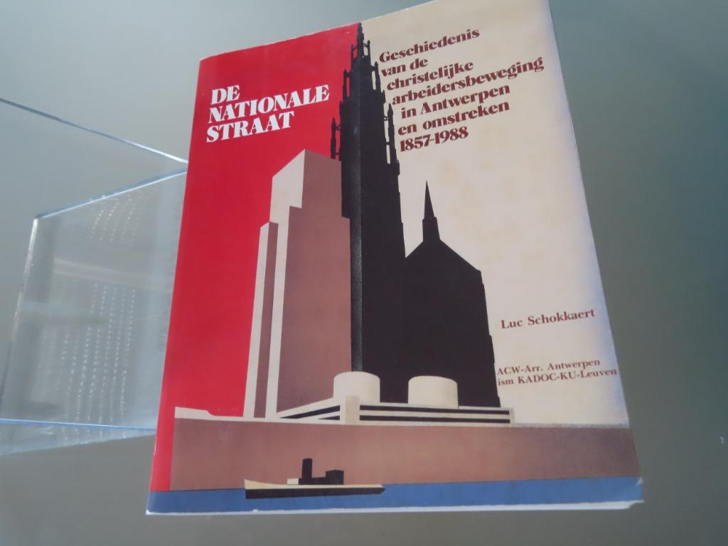 Perfecte staat : De Nationale Straat – Luc Schokkaert Geschi, 20e eeuw of later, Ophalen of Verzenden, Zo goed als nieuw, Luc Schokkaert