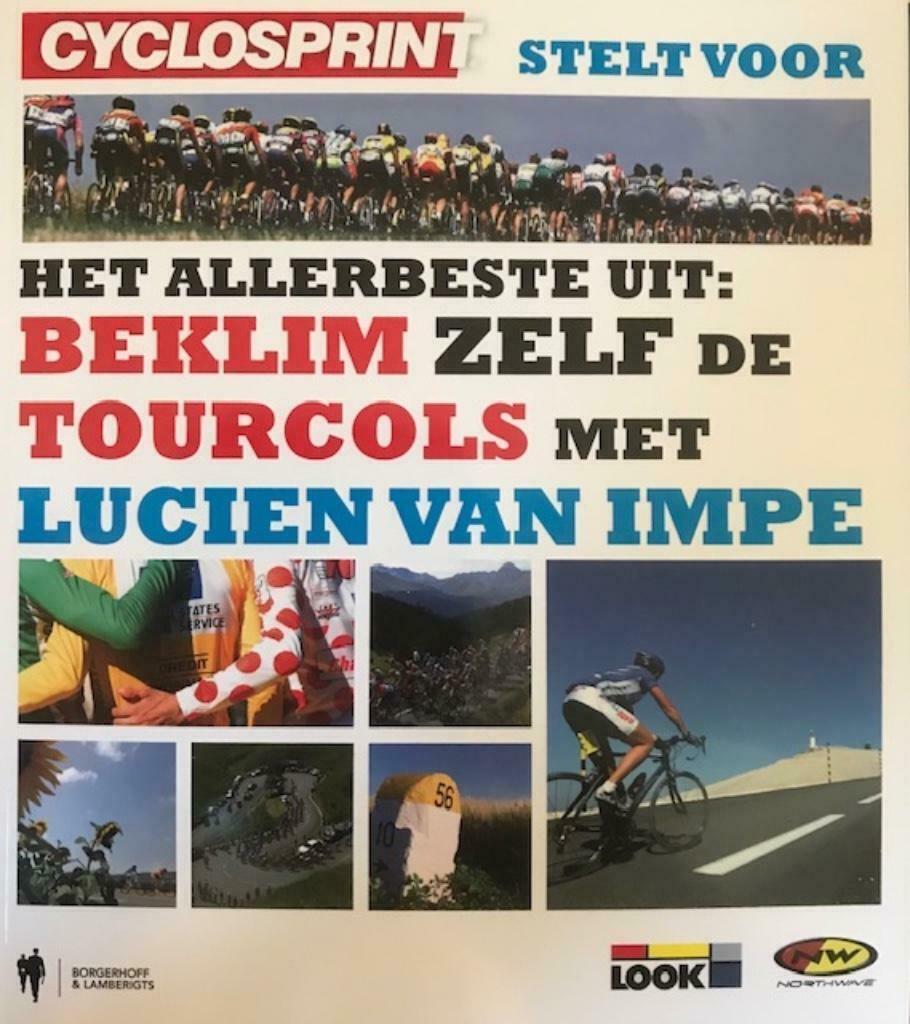 Het allerbeste uit beklim zelf de Tourcols met Lucien Van Im, Boeken, Sportboeken, Ophalen, Lopen en Fietsen