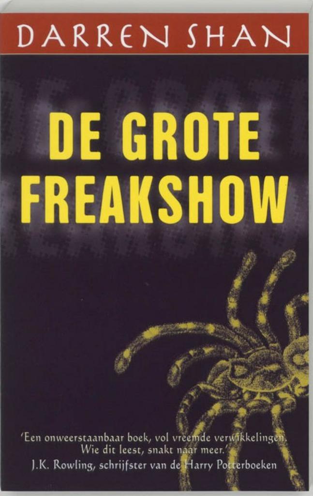 DE GROTE FREAKSHOW - Darren Shan, Boeken, Ophalen of Verzenden, Zo goed als nieuw