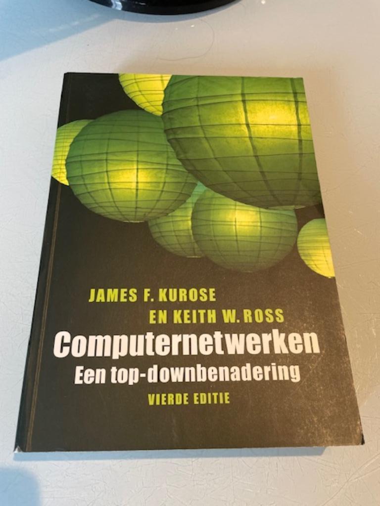 Computernetwerken: Een top-downbenadering, Boeken, Ophalen, Zo goed als nieuw, Hardware, James F. Kurose