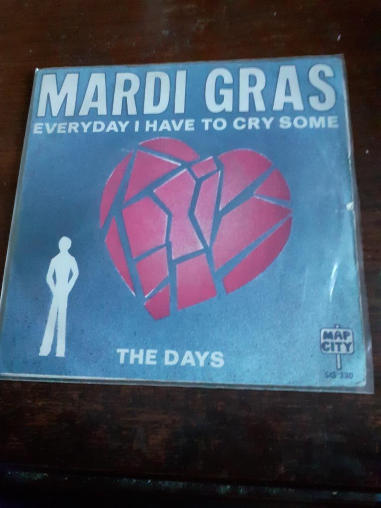 45T Mardi Gras : Everyday I have to cry some, Ophalen of Verzenden