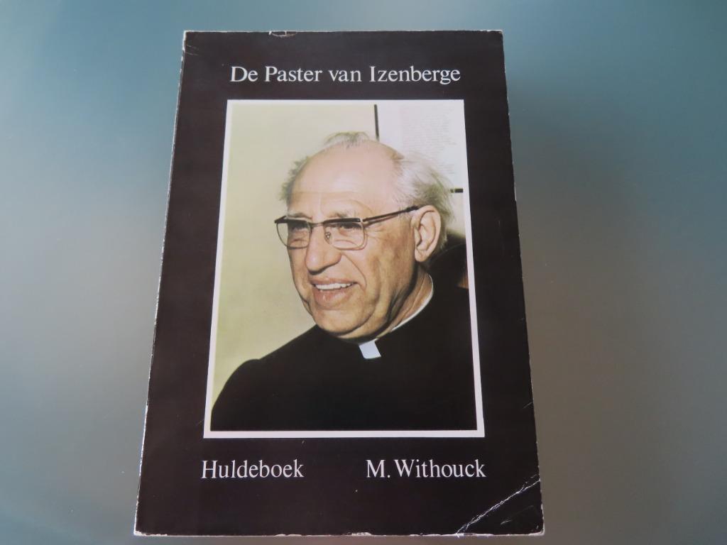 De paster van Izenberge - Huldeboek M. Withouck, Gelezen, M. Withouck, Maatschappij en Samenleving, Ophalen of Verzenden