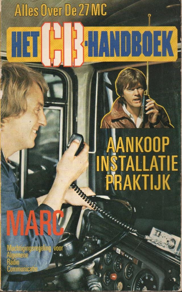 HET CB-HANDBOEK - ALLES OVER DE 27 MC, Boeken, Gelezen, Robert Briel, Ophalen of Verzenden, Overige onderwerpen