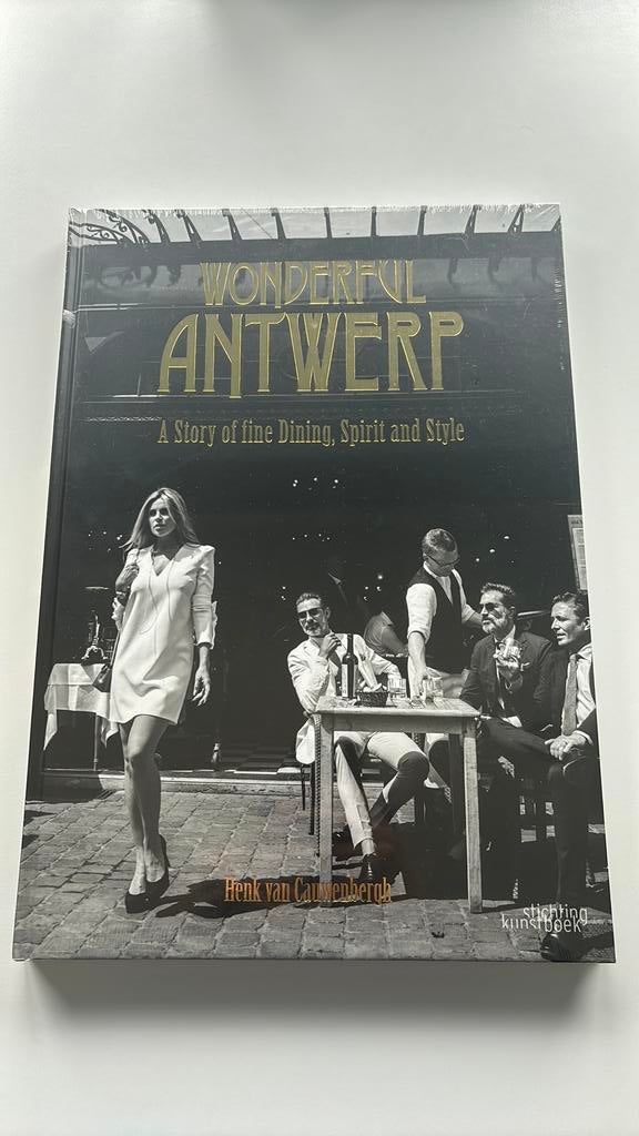 Henk van Cauwenbergh - Wonderful Antwerp, Boeken, Kunst en Cultuur | Fotografie en Design, Ophalen, Henk van Cauwenbergh