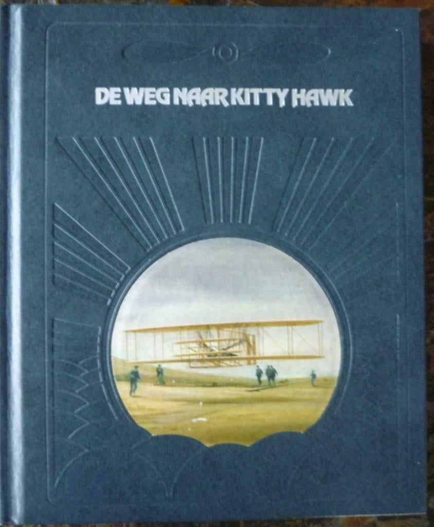 De weg naar Kitty Hawk [De geschiedenis van de Luchtvaart], Collections, Enlèvement ou Envoi, Neuf, Livre ou Revue