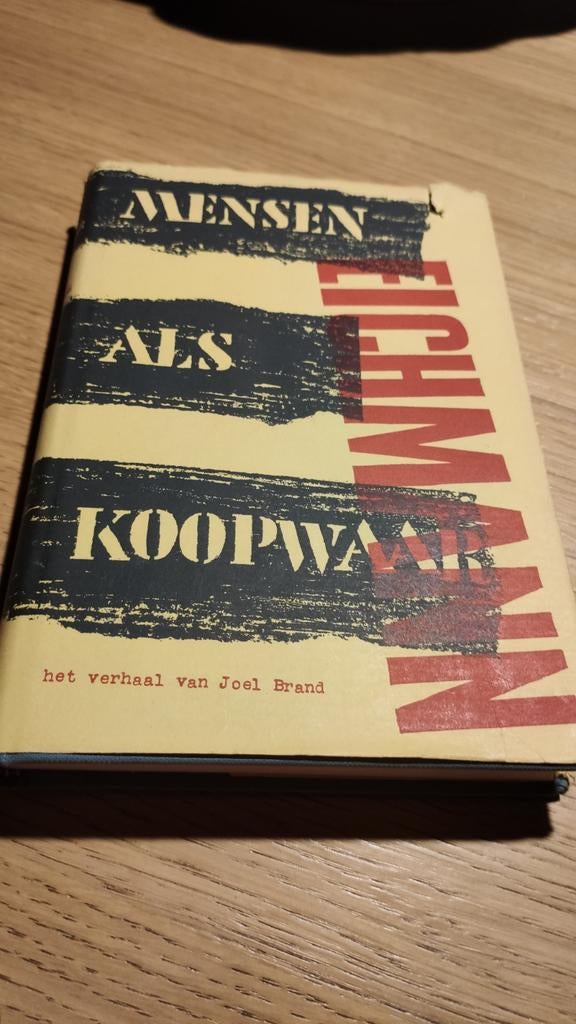 EICHMANN: Mensen als Koopwaar. Relaas, GEEN ROMAN!!, Ophalen of Verzenden