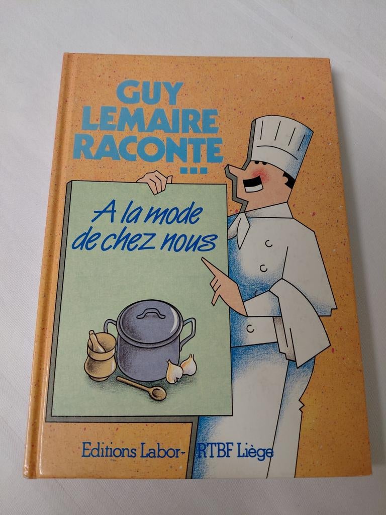 Livre "A la mode de chez nous ", Enlèvement ou Envoi