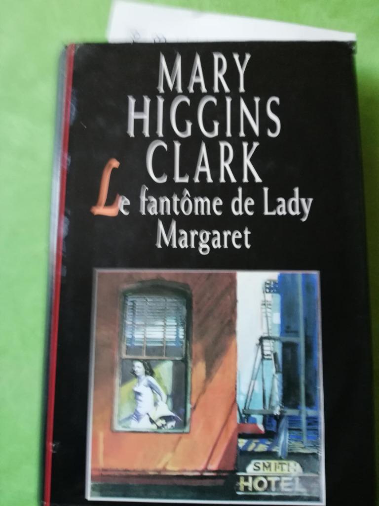 Le fantôme de Lady Margaret  -  Mary Higgins Clark, Enlèvement ou Envoi, Comme neuf, C. & Mary Higgins Clark