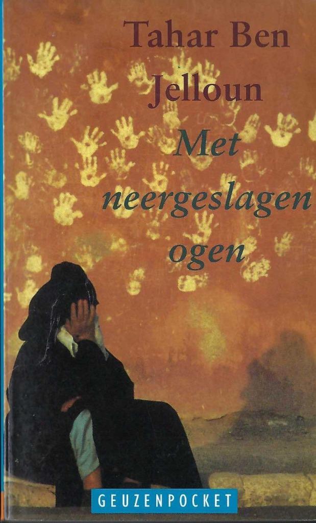 Met neergeslagen ogen, Tahar Ben Jelloun, Nieuw, Ophalen of Verzenden, Nederland, Tahar Ben Jelloum