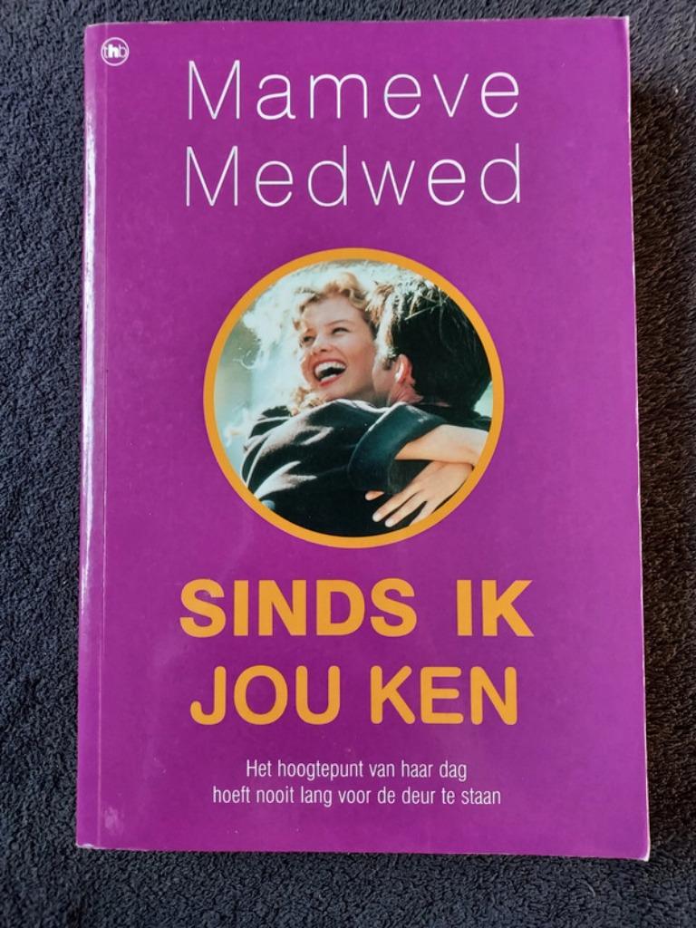Sinds ik jou ken - Maeve Medwed, Ophalen of Verzenden, Gelezen, Maeve Medwed