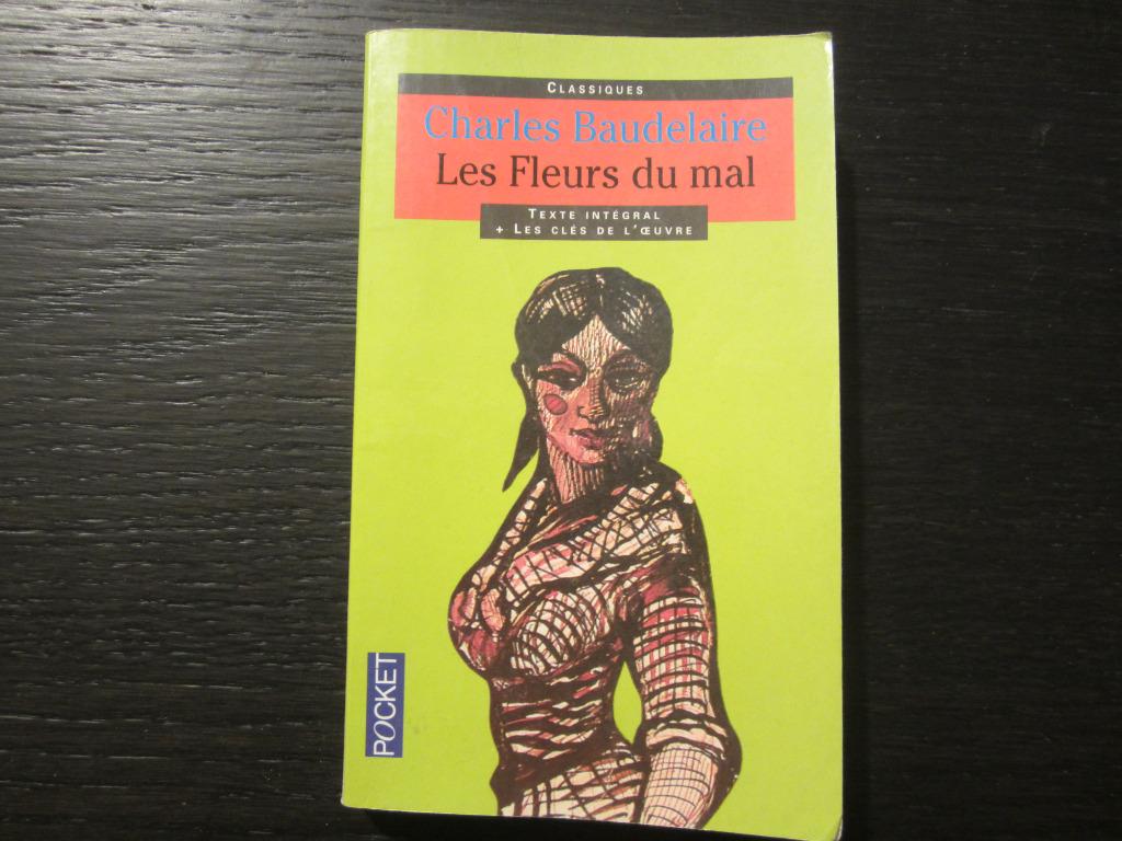 Les fleurs du mal -Charles Baudelaire-, Livres, Littérature, Enlèvement ou Envoi