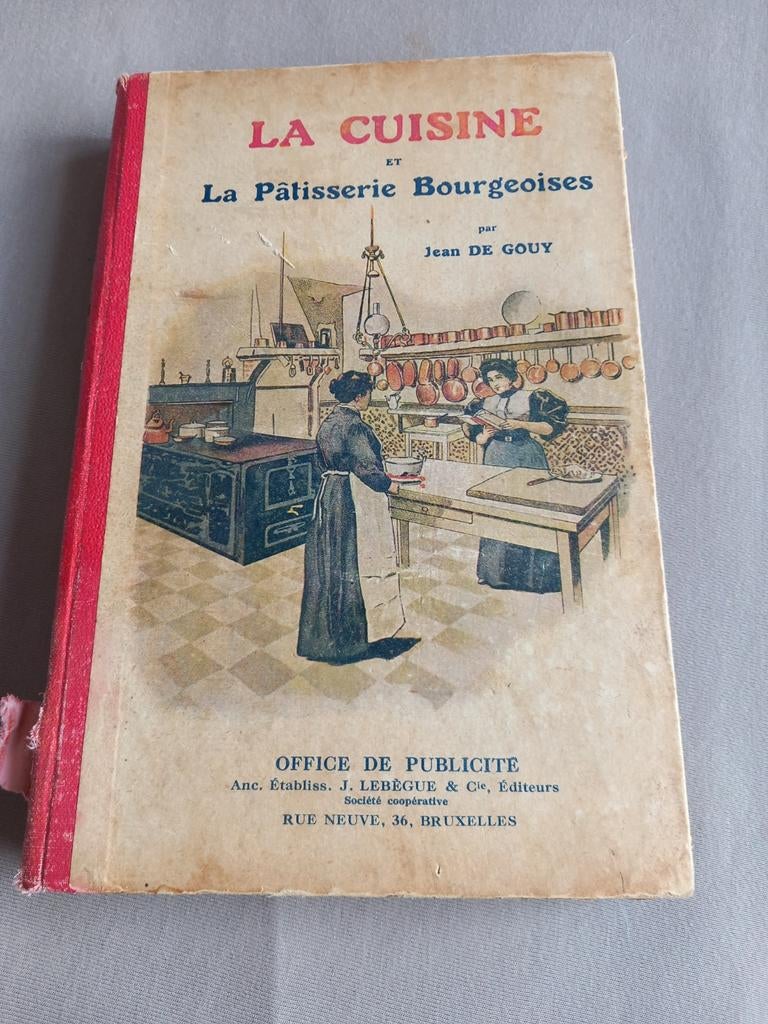 Livre ancien sur la cuisine et la pâtisserie bourgeoise, Enlèvement ou Envoi