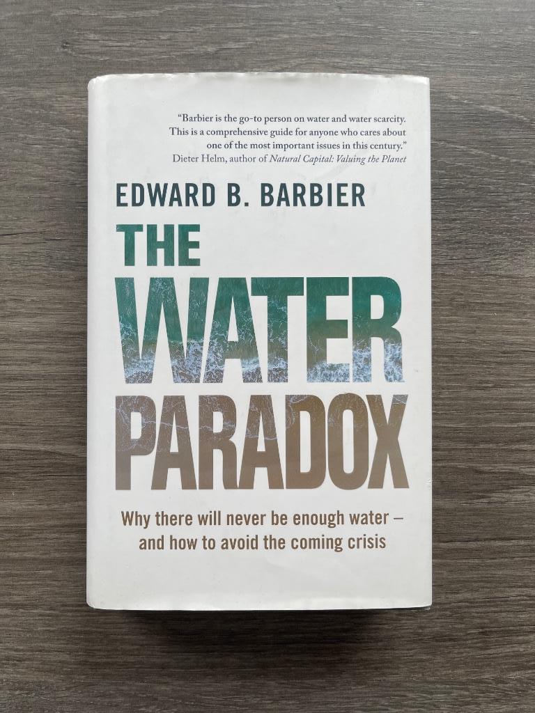 The Water Paradox - Edward B. Barbier, Livres, Science, Utilisé, Sciences naturelles, Enlèvement ou Envoi