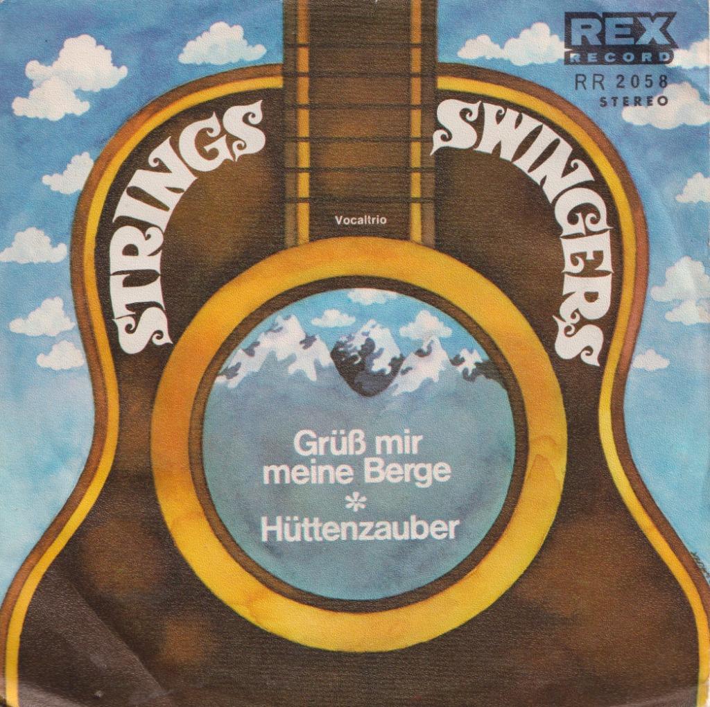 String Swingers – Grüss mir meine Berge / Hüttenzauber – Sin, Gebruikt, 7 inch, Single, Ophalen of Verzenden