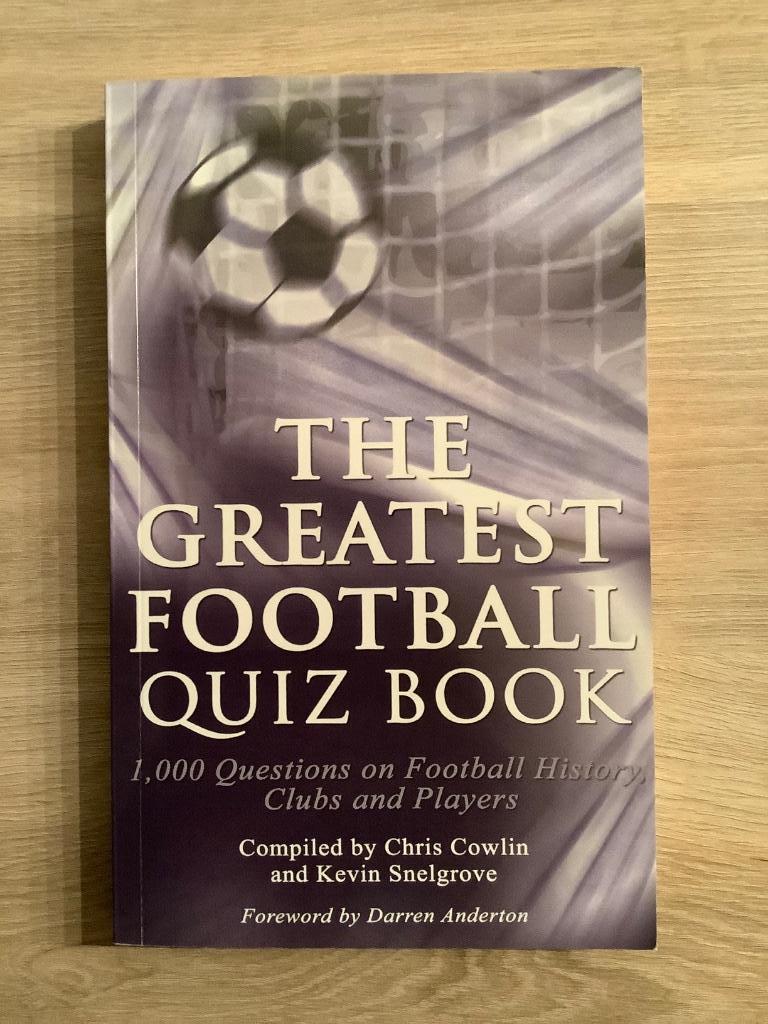 The Greatest Football Quiz Book, Sport de ballon, Enlèvement ou Envoi, Chris Cowlin Darren Ander, Comme neuf