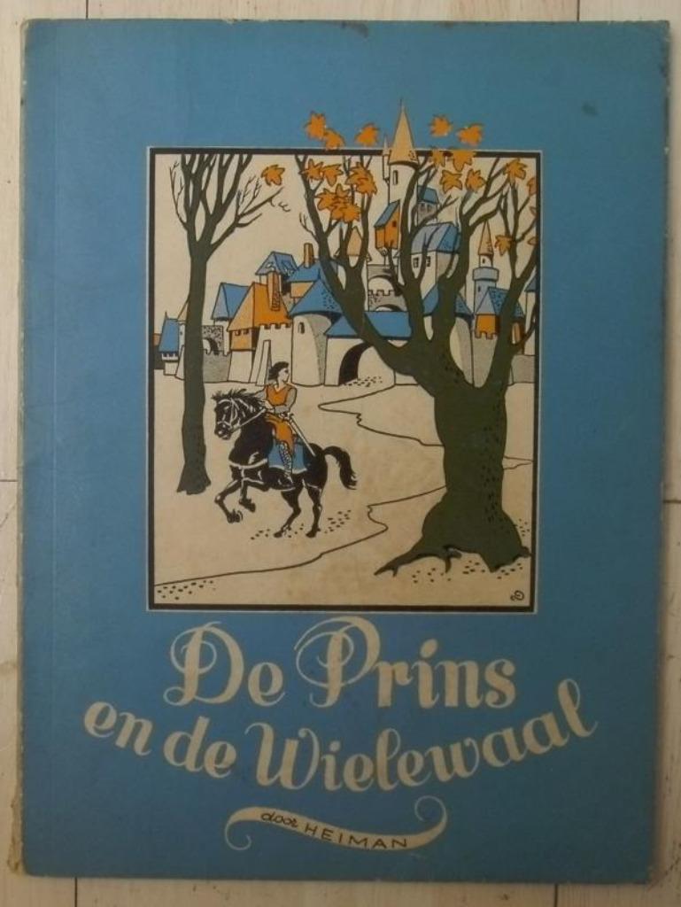 De Prins en de Wielewaal door Heiman, Ophalen of Verzenden