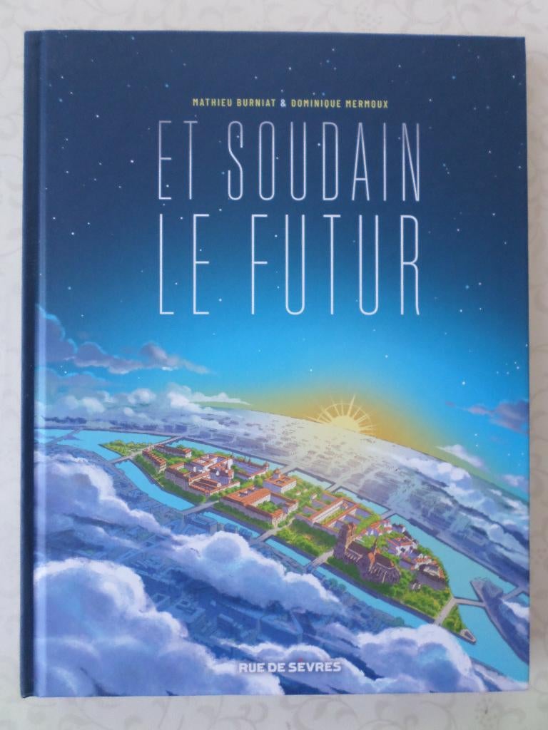 Et soudain le futur Bande dessinée Burniat Mermoux BD 2025, Une BD, Enlèvement ou Envoi, Neuf