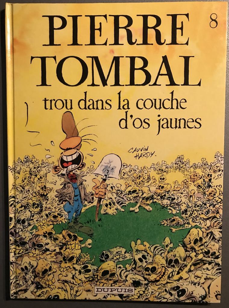 BD Pierre Tombal N°8 : Trou dans la couche d'os jaunes *, Une BD, Enlèvement ou Envoi, Utilisé, Cauvin et Hardy