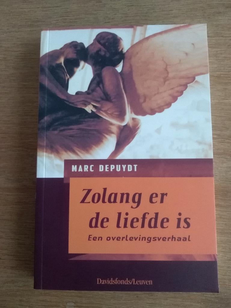 ZOLANG ER  DE  LIEFDE  IS  /  Marc Depuydt, Enlèvement, Neuf