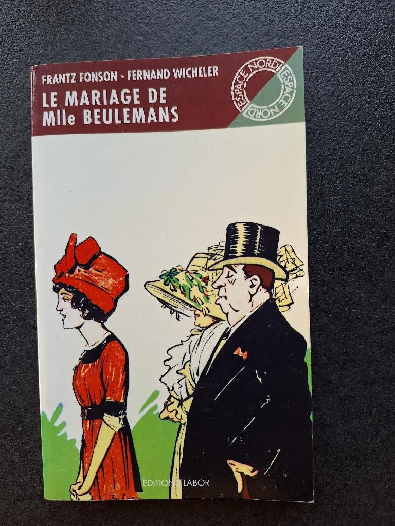 Le mariage de Mlle Beulemans - F. Fonson-F. Wicheler, Livres, Plusieurs auteurs, Comme neuf, Enlèvement, Divers auteurs