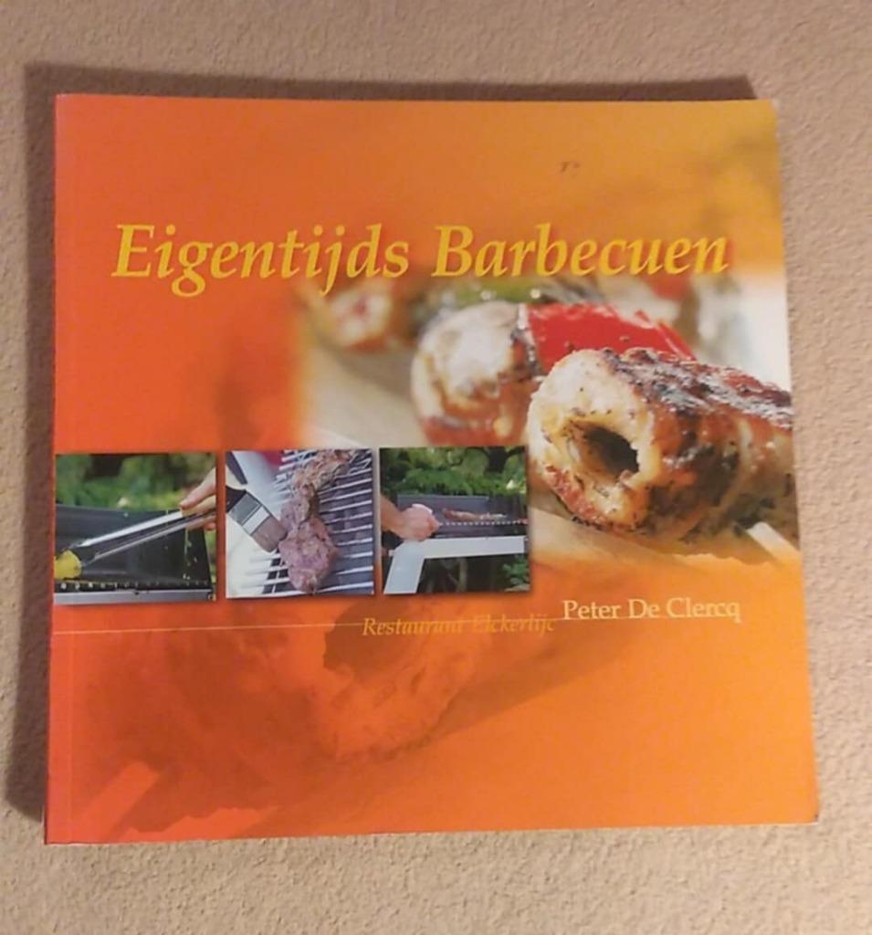 eigentijds barbecuen Peter De Clercq, Ophalen of Verzenden, Peter De Clercq