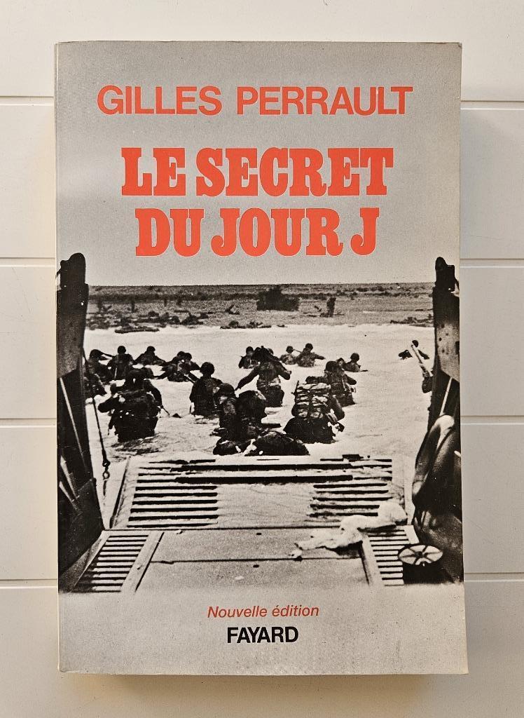 Le Secret du Jour J, Livres, Guerre & Militaire, Utilisé, Deuxième Guerre mondiale, Enlèvement ou Envoi