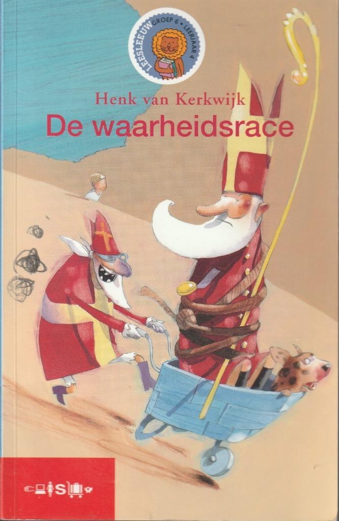 De waarheidsrace - Henk van Kerkwijk( Vanaf 9 jaar), Enlèvement ou Envoi, Comme neuf