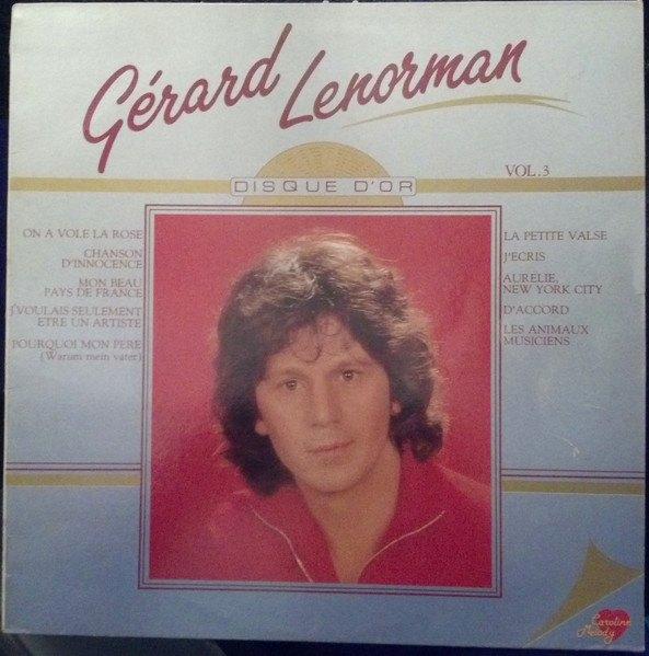 Gérard Lenorman – Disque d'Or Vol. 3, CD & DVD, Enlèvement ou Envoi, Utilisé, Autres formats