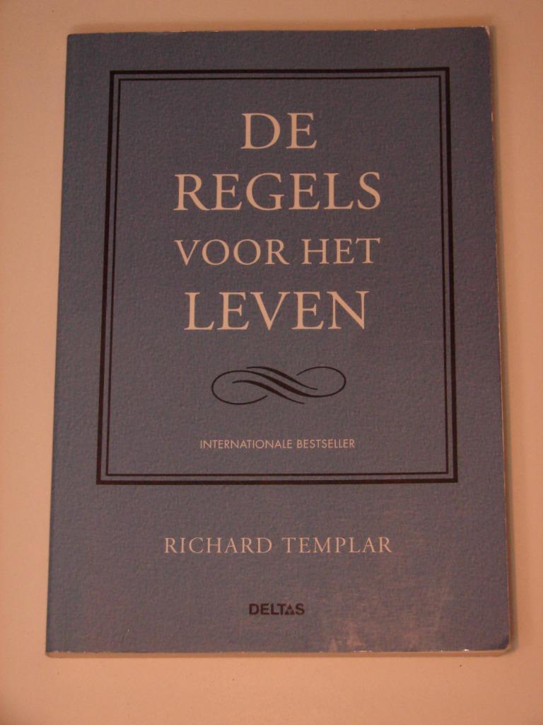 Boek; De regels voor het leven - Richard Templar, Ophalen of Verzenden, Zo goed als nieuw