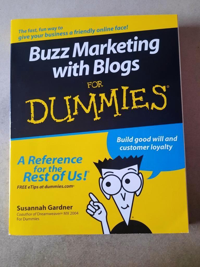 Buzz Marketing with Blogs door Susannah Gardner, Ophalen of Verzenden, Zo goed als nieuw