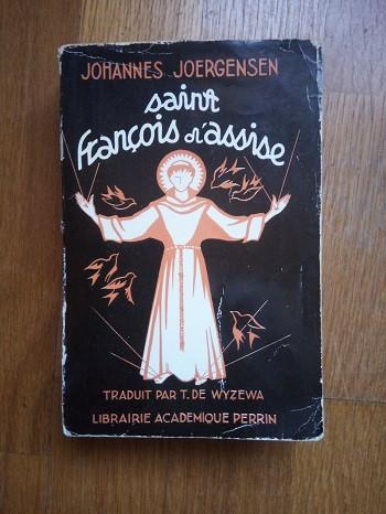 1954  la vie et l'oeuvre de St François d'Assise, Boeken, Godsdienst en Theologie, Gelezen, Joergensen - Perrin, Christendom | Katholiek