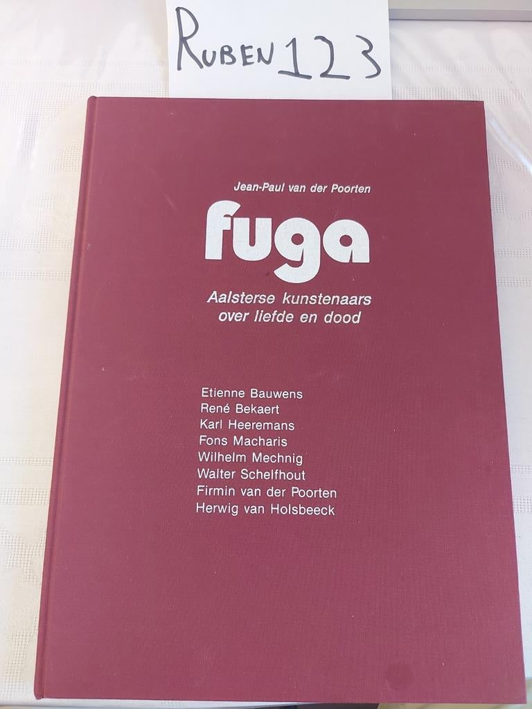 Fuga Aalsterse kunstenaars over liefde en dood, Ophalen of Verzenden, Zo goed als nieuw