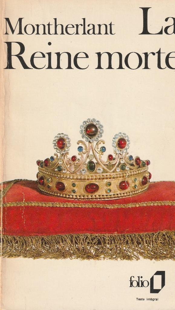 Montherlant « La reine morte », Livres, Enlèvement ou Envoi, Utilisé