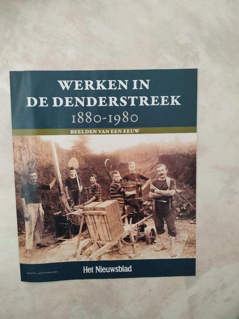 werken in de denderstreek 1880-1980 reeks van 6 boekjes, Boeken, Ophalen of Verzenden