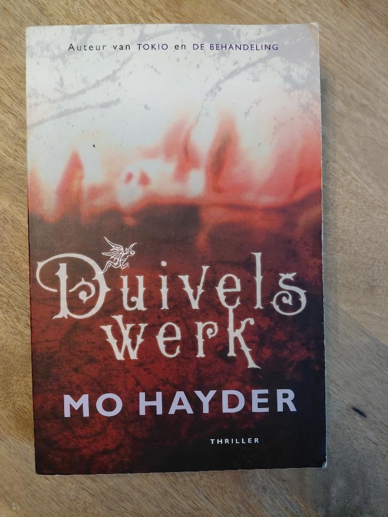 Thriller Mo Hayder ' Duivelswerk ', Boeken, Ophalen of Verzenden, Gelezen, Mo Hayder