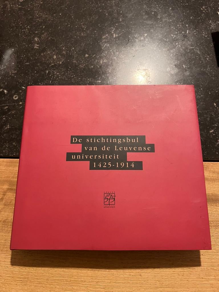 De stichtingsbul van de Leuvense universiteit 1425 - 1914, Ophalen of Verzenden, 15e en 16e eeuw, Nieuw