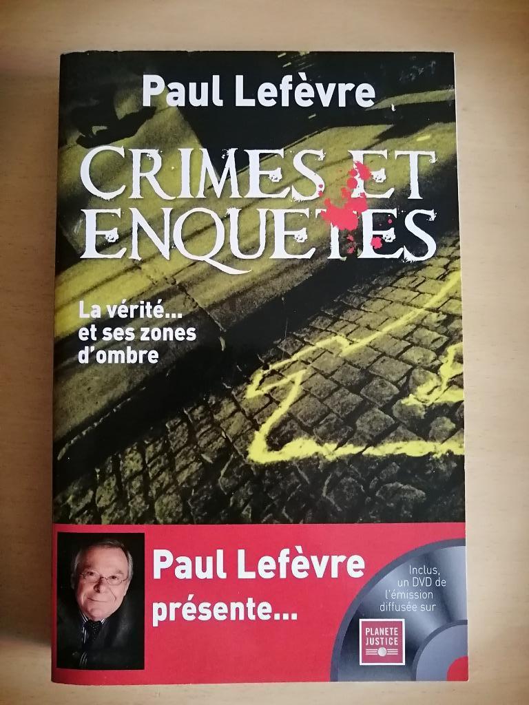 Livre + DVD Crimes et enquêtes de Paul Lefèvre, Livres, Enlèvement ou Envoi